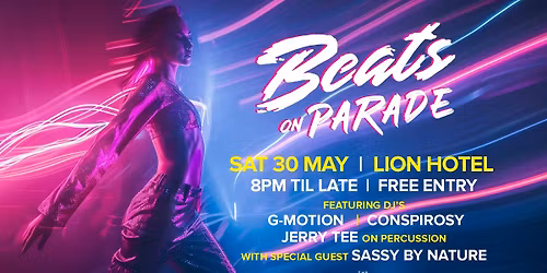 Beats on Parade @ Lion Hotel