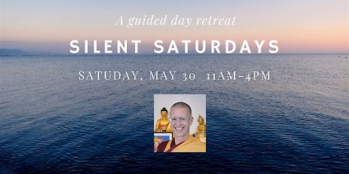 Silent Saturdays: A beginners day retreat with Gen Khedrub