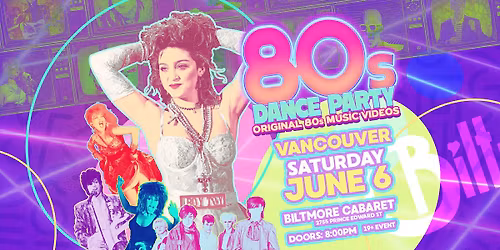 80s Dance Party Vancouver!
