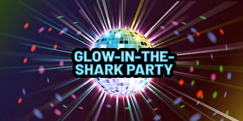 Glow-In-The-Shark Party