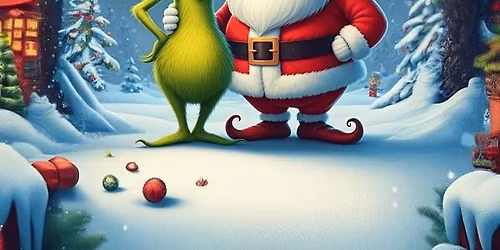 Meet & Greet with Santa & the Grinch 