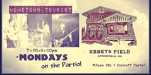 Monday Nights @ Ebbets Field w\/ Hometown Tourist