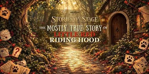The Mostly True Story of Little Red Riding Hood