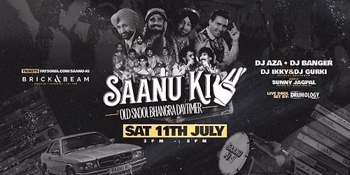 SAANU KI \u2013 THE OLD SKOOL BHANGRA DAYTIMER