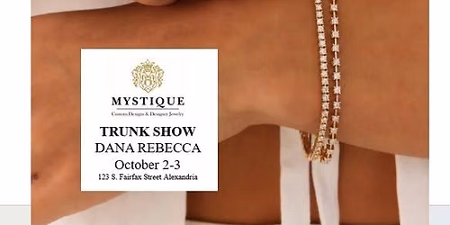 Trunk Show Dana Rebecca at MYSTIQUE