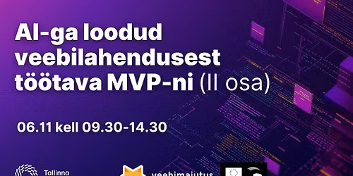 M\u00f5ne tunniga protot\u00fc\u00fcbist toimiva AI veebilahenduseni (II osa)
