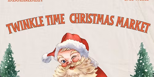 Twinkle Time Christmas Market 