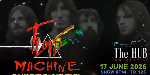 Floyd Machine @ The Hub On Martin