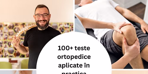 100+ teste ortopedice aplicate \u00een practica fizioterapeutului Ia\u0219i