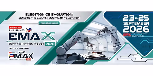 2nd Philippines Electronics Manufacturing Expo 2026 (EMAX)