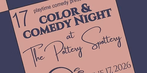 Playtime Comedy at The Pottery Spottery (BYOB Standup Comedy Show)