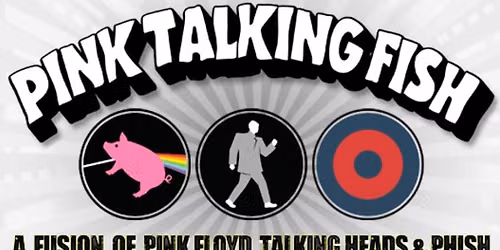 Pink Talking Fish: A Fusion of Pink Floyd, Talking Heads and Phish