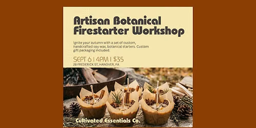 Artisan Botanical Firestarter Workshop