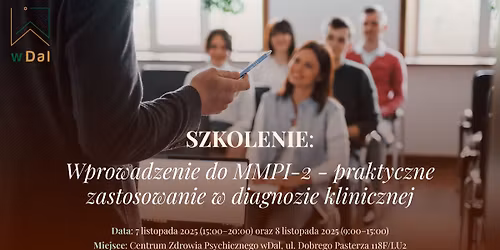 Szkolenie: Wprowadzenie do MMPI-2 \u2013 praktyczne zastosowanie w diagnozie klinicznej
