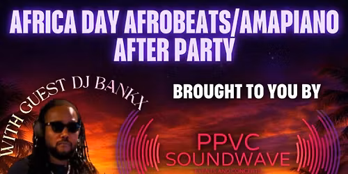 Africa Day: Afrobeats & Amapiano After Party