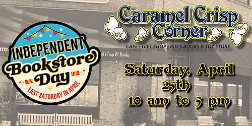 Indie Bookstore Day 2026 at Caramel Crisp Bookstore!