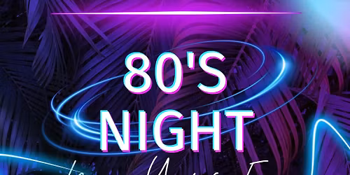80's NEW YEARS EVE AT HOUSE!