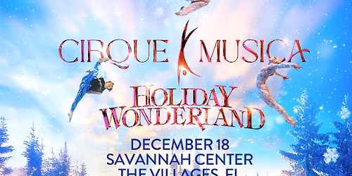 CIRQUE MUSICA HOLIDAY WONDERLAND