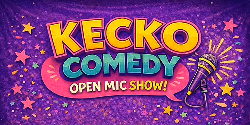 Kecko Comedy Open Mic Show