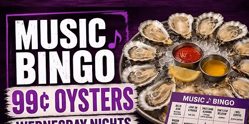 Free Music Bingo and 99\u00a2 Oysters