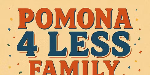 Pomona 4 Less