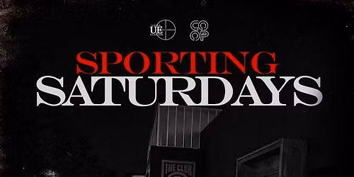 "Sporting Saturdays" @ Sporting Club!
