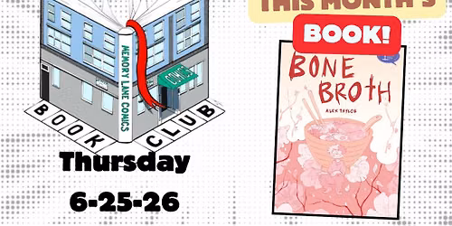 Graphic Novel Book Club - Bone Broth