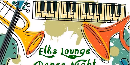 Elks Lounge Dance Night