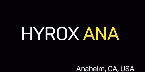 HYROX Anaheim