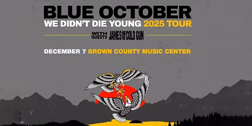 Blue October with James and the Cold Gun