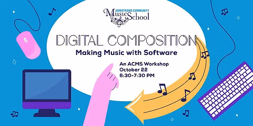 Digital Composition: Making Music with Software