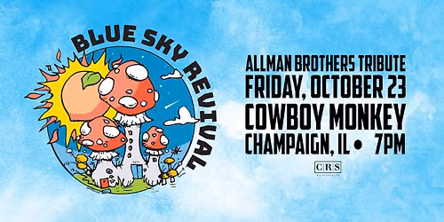 Blue Sky Revival (Allman Brothers Tribute) at Cowboy Monkey | Oct 23