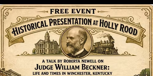 An Evening at Hollyrood: The Story of Judge William Beckner