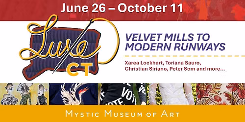 Luxe CT: Velvet Mills to Modern Runways