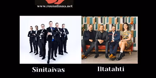 Ruusulinnassa SINITAIVAS ja ILTATAHTI