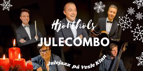 Hjorthols julecombo (laurdag)\/\/ Vesle Kinn