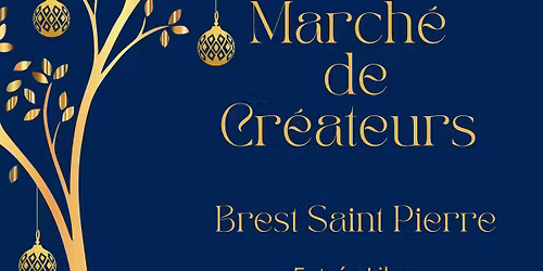March\u00e9 de cr\u00e9ateurs Brest Saint Pierre