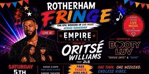 Rotherham Fringe - Oritse Williams (JLS) &amp; Booty Luv LIVE