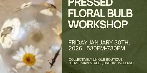 \ud83c\udf38\u2728 Pressed Dried Floral Bulb Ornament Workshop \u2728\ud83c\udf38