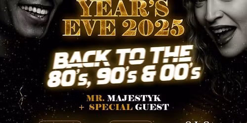 Throwback NYE 2025 \u2013 Back to 80s, 90s & 00s