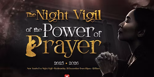 The Night Vigil of the Power of Prayer