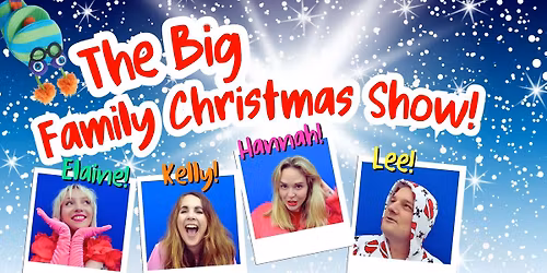 The Big Family Christmas Show!