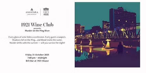 1921 Wine Club: Murder on the Ping River