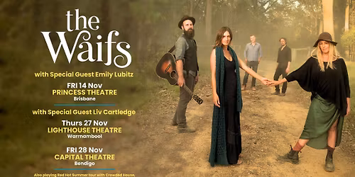 The Waifs - Lighthouse Theatre, Warrnambool - With Special Guest Liv Cartledge
