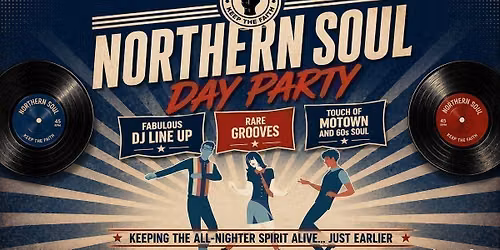 Northern Soul Day Party: Edinburgh \u270a