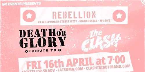 Death Or Glory - A Tribute To The Clash - Debut Album 50th Anniversary & More - Manchester