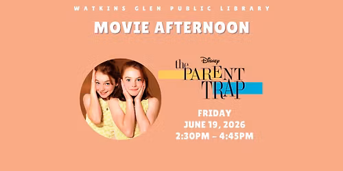 90's Movie Afternoon: The Parent Trap (PG)