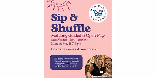 Sip & Shuffle: Mahjong  Guided & Open Play