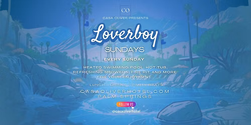Experience the Loverboy Sundays at Casa Oliver Hotel & Resort: Featuring our Sexy Popsicle Guys