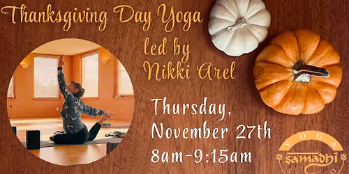 Thanksgiving Day Yoga w\/Nikki Arel